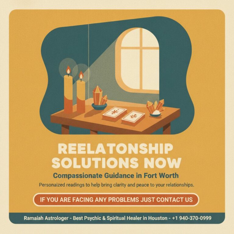How to Find Relationship Problem Solution in Fort Worth, TX
